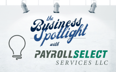 The Business Spotlight: Payroll Select Services