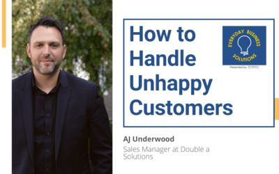 How to Handle Unhappy Customers with AJ Underwood