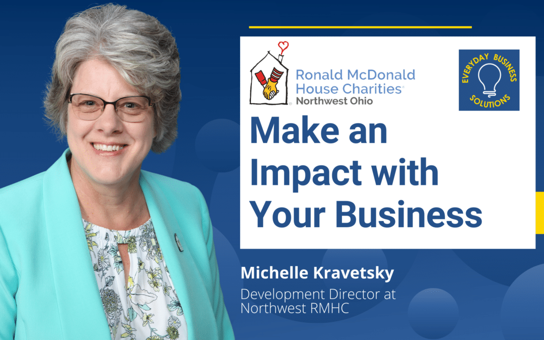 The Ronald McDonald House: Make an Impact with Your Business